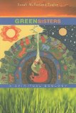 Green Sisters A Spiritual Ecology cover art