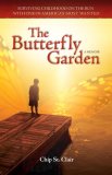 Butterfly Garden Surviving Childhood on the Run with One of America's Most Wanted cover art
