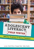 Adolescent Literacy, Field Tested Effective Solutions for Every Classroom cover art