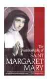 Autobiography of St. Margaret Mary  9780895552952 Front Cover