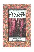 Invasive Plants Weeds of the Global Garden  9780945352952 Front Cover
