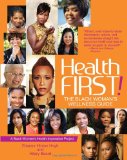 Health First! The Black Woman's Wellness Guide  9781401936952 Front Cover