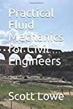 Practical Fluid Mechanics for Civil Engineers  9781522042952 Front Cover
