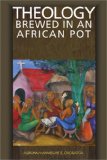 Theology Brewed in an African Pot  cover art