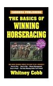 Basics of Winning Horseracing 4th Edition 4th 2003 9781580420952 Front Cover