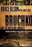 Bruchko and the Motilone Miracle How Bruce Olson Brought a Stone Age South American Tribe into the 21st Century cover art