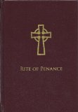 Rite of Penance Approved for Use in the Dioceses of the United States of America by the United States Conference of Catholic Bishops and Confirmed by the Holy See with Readings from the Revised Lectionary for Mass  9781601370952 Front Cover