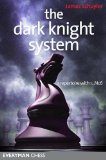 Dark Knight System 2013 9781857449952 Front Cover