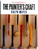 Painter's Craft An Introduction to Artists' Methods and Materials  9780140468953 Front Cover