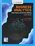 Business Analytics: Data Analysis &amp; Decision Making