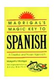 Madrigal's Magic Key to Spanish A Creative and Proven Approach cover art
