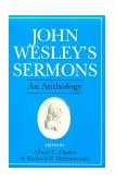 John Wesley&#39;s Sermons An Anthology