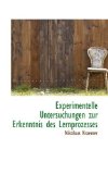 Experimentelle Untersuchungen Zur Erkenntnis des Lernprozesses 2009 9781110978953 Front Cover