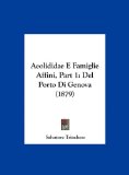 Aeolididae E Famiglie Affini, Part Del Porto Di Genova (1879) 2010 9781162403953 Front Cover