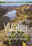 Water Resources: Science and Society  9781421432953 Front Cover