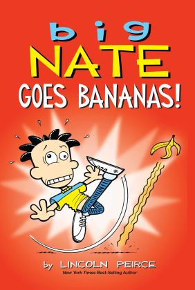 Big Nate Goes Bananas!:  9781449489953 Front Cover