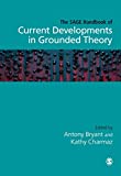 SAGE Handbook of Current Developments in Grounded Theory 2nd 9781473970953 Front Cover