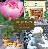Life on Mar's A Four Season Garden 2010 9781604611953 Front Cover