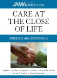 Care at the Close of Life: Evidence and Experience  cover art