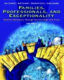 Families, Professionals and Exceptionality Positive Outcomes Through Partnership and Trust 5th 9780131197954 Front Cover