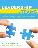 Leadership and Teams The Missing Piece of the Educational Reform Puzzle cover art