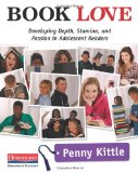 Book Love Developing Depth, Stamina, and Passion in Adolescent Readers