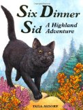 Six Dinner Sid A Highland Adventure  9780340988954 Front Cover