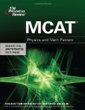 MCAT Physics and Math Review 2010 9780375427954 Front Cover