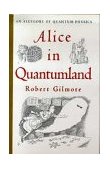 Alice in Quantumland An Allegory of Quantum Physics cover art