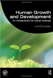 Human Growth and Development An Introduction for Social Workers cover art