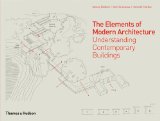 Elements of Modern Architecture Understanding Contemporary Buildings  9780500342954 Front Cover