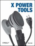 X Power Tools 2008 9780596101954 Front Cover
