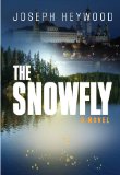 The Snowfly A Novel cover art
