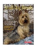 Small Dog Breeds 2002 9780764120954 Front Cover