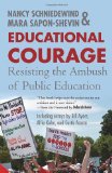Educational Courage Resisting the Ambush of Public Education cover art