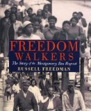 Freedom Walkers The Story of the Montgomery Bus Boycott cover art