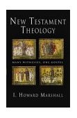 New Testament Theology Many Witnesses, One Gospel cover art
