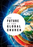 Future of the Global Church History, Trends and Possiblities cover art