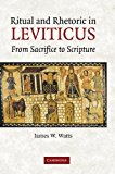 Ritual and Rhetoric in Leviticus From Sacrifice to Scripture 2012 9781107407954 Front Cover