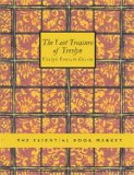 Lost Treasure of Trevlyn : A Story of the Days of the Gunpowder Plot 2007 9781434602954 Front Cover