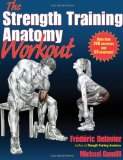 Strength Training Anatomy Workout Starting Strength with Bodyweight Training and Minimal Equipment 2011 9781450400954 Front Cover