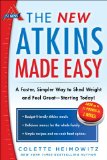 New Atkins Made Easy A Faster, Simpler Way to Shed Weight and Feel Great -- Starting Today! cover art