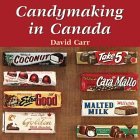 Candymaking in Canada 2003 9781550023954 Front Cover