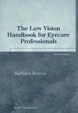 Low Vision Handbook for Eyecare Professionals 2nd 9781556427954 Front Cover