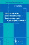 Early Indicators Early Treatments Neuroprotection in Multiple Sclerosis 2004 9788847001954 Front Cover