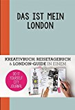 This Is My London Do-It-Yourself City Journal  9789063693954 Front Cover