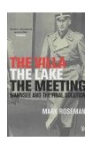 The Villa, the Lake, the Meeting: Wannsee and the Final Solution  9780141003955 Front Cover