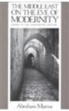 Middle East on the Eve of Modernity Aleppo in the Eighteenth Century cover art
