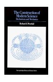 Construction of Modern Science Mechanisms and Mechanics cover art