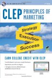 Clep Principles of Marketing W/Online Practice Tests, 6th Edition: 